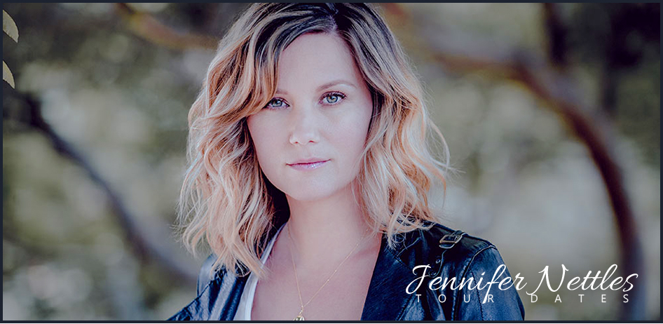 Jennifer Nettles Tour Dates